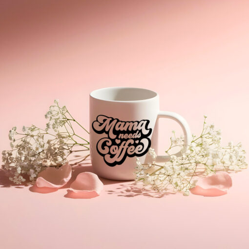 Mama Needs Coffee Mug - 11oz & 15oz