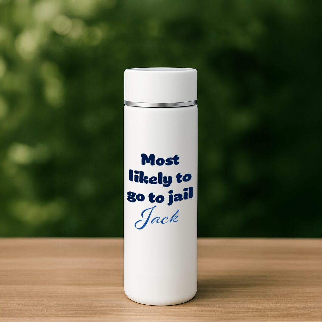 Most Likely to Go to Jail – Custom Name Insulated Tumbler