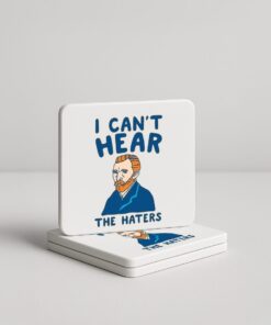 I Can't Hear the Haters – Van Gogh Cartoon Coaster
