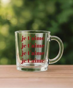 Je T'aime – Custom Clear Glass Mug