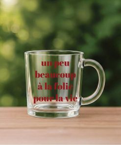 A la Folie – Custom Clear Glass Mug