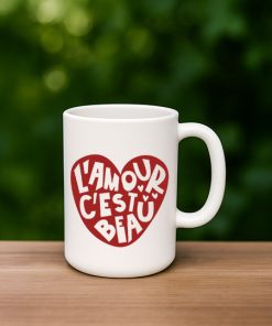 L'amour C'est Beau - White Mug - 11oz & 15oz