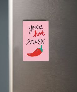 You are hot - Rectangular Refrigerator Magnet